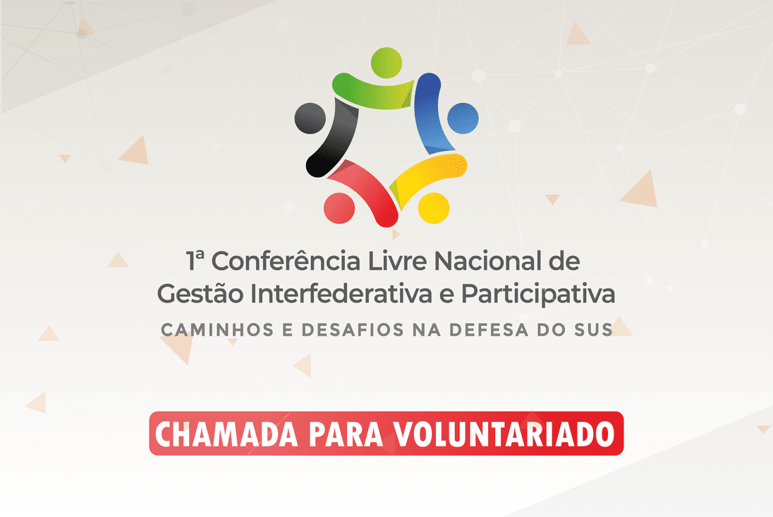 Estão abertas as inscrições para voluntariado na 1a Conferência Livre Nacional de Gestão Interfederativa e Participativa!